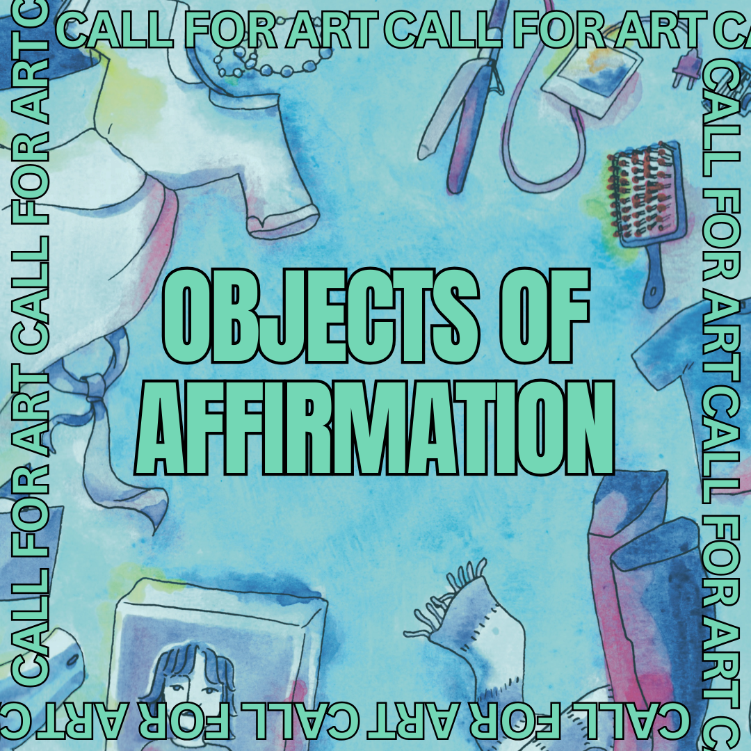 Objects of Affirmation: A Queerlective Exhibition in collaboration with Totally Tea