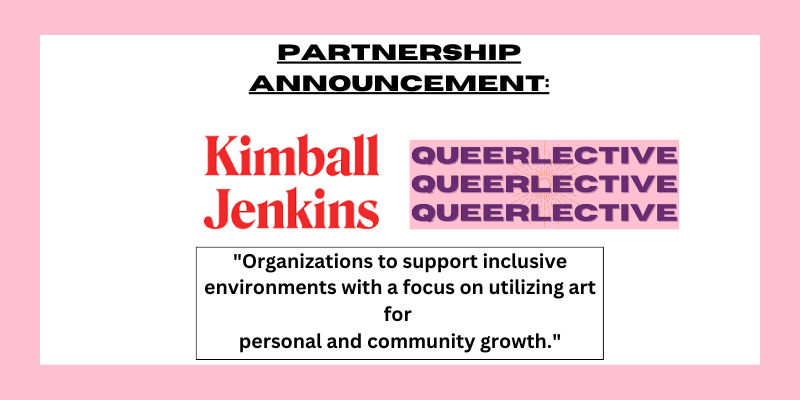 Queerlective announces partnership with Kimball Jenkins