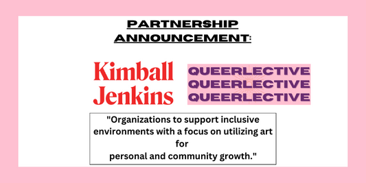 Queerlective announces partnership with Kimball Jenkins