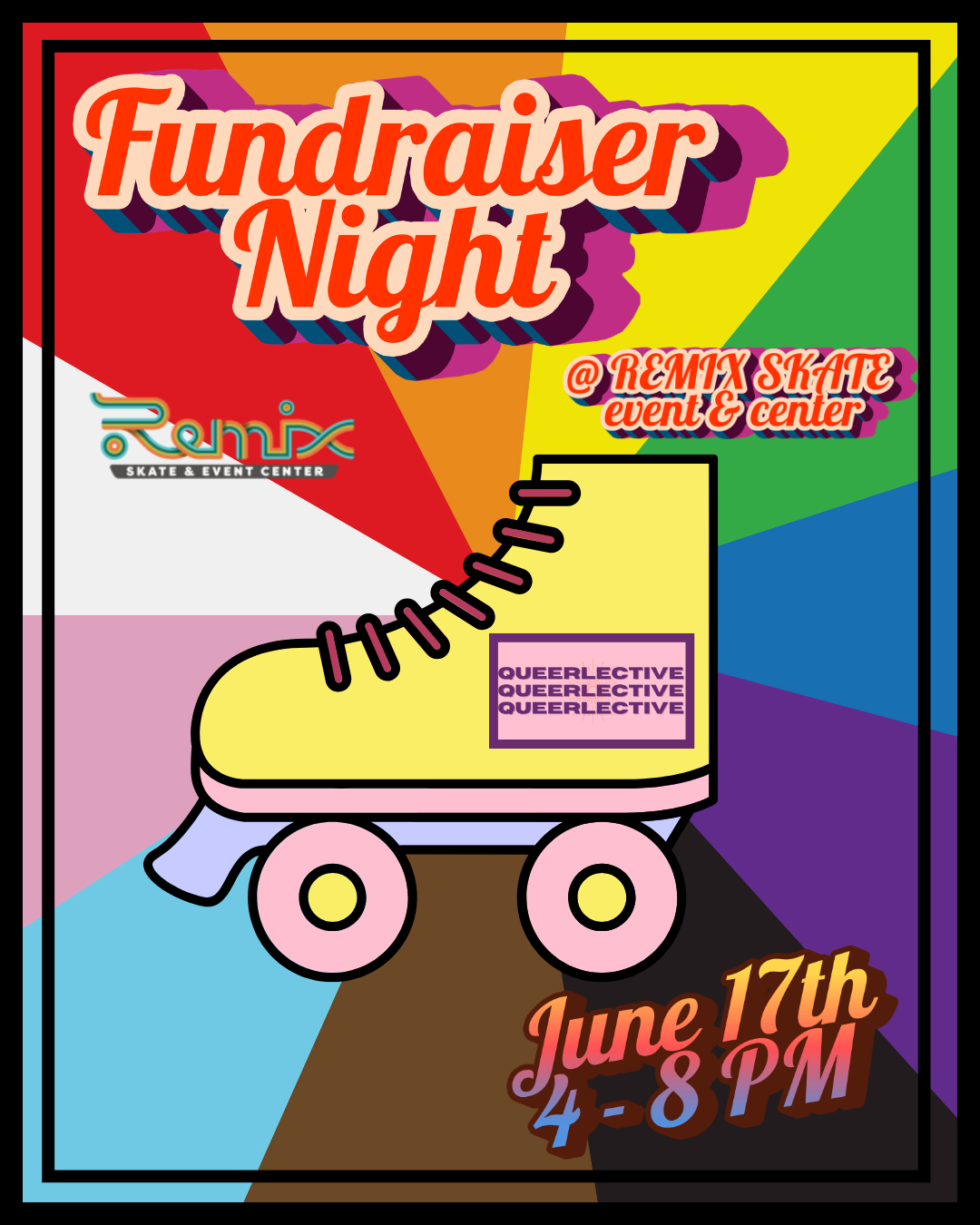 June 17 is Queerlective Day at Skate Remix 🛼