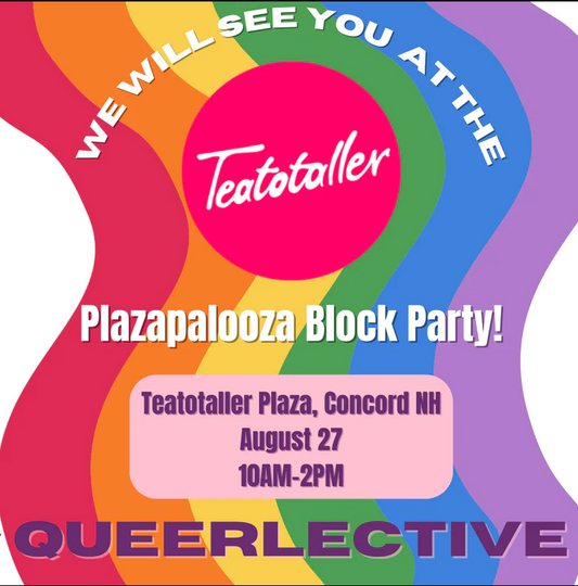 QUEERLECTIVE AT TEATOTALLER CONCORD'S GRAND OPENING! 8/27/22