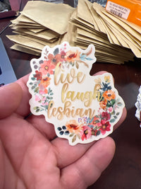 Live Laugh Lesbian by Randall Nielsen