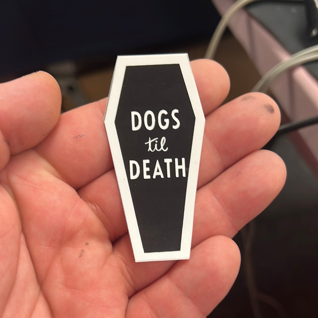 Dogs til Death Sticker by Dogs til Death