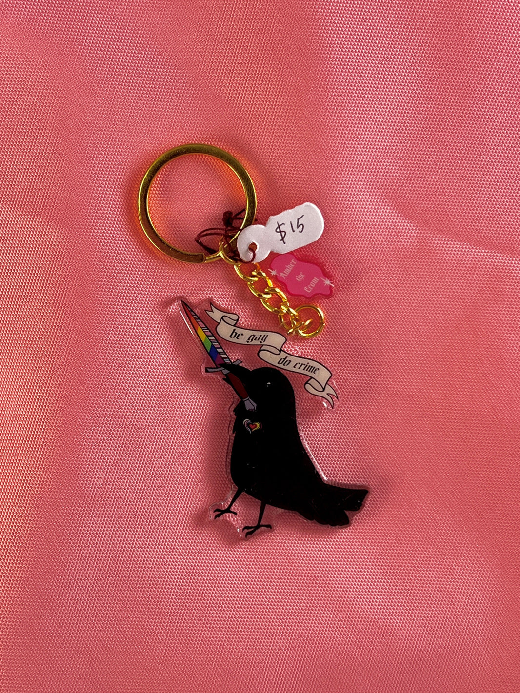 Be Gay Do Crime Keychain by Amber the Crow