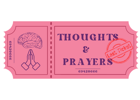 Thoughts and Prayers Sticker