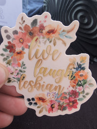 Live Laugh Lesbian Sticker