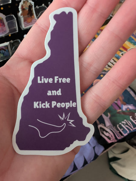 Live free and kick people sticker