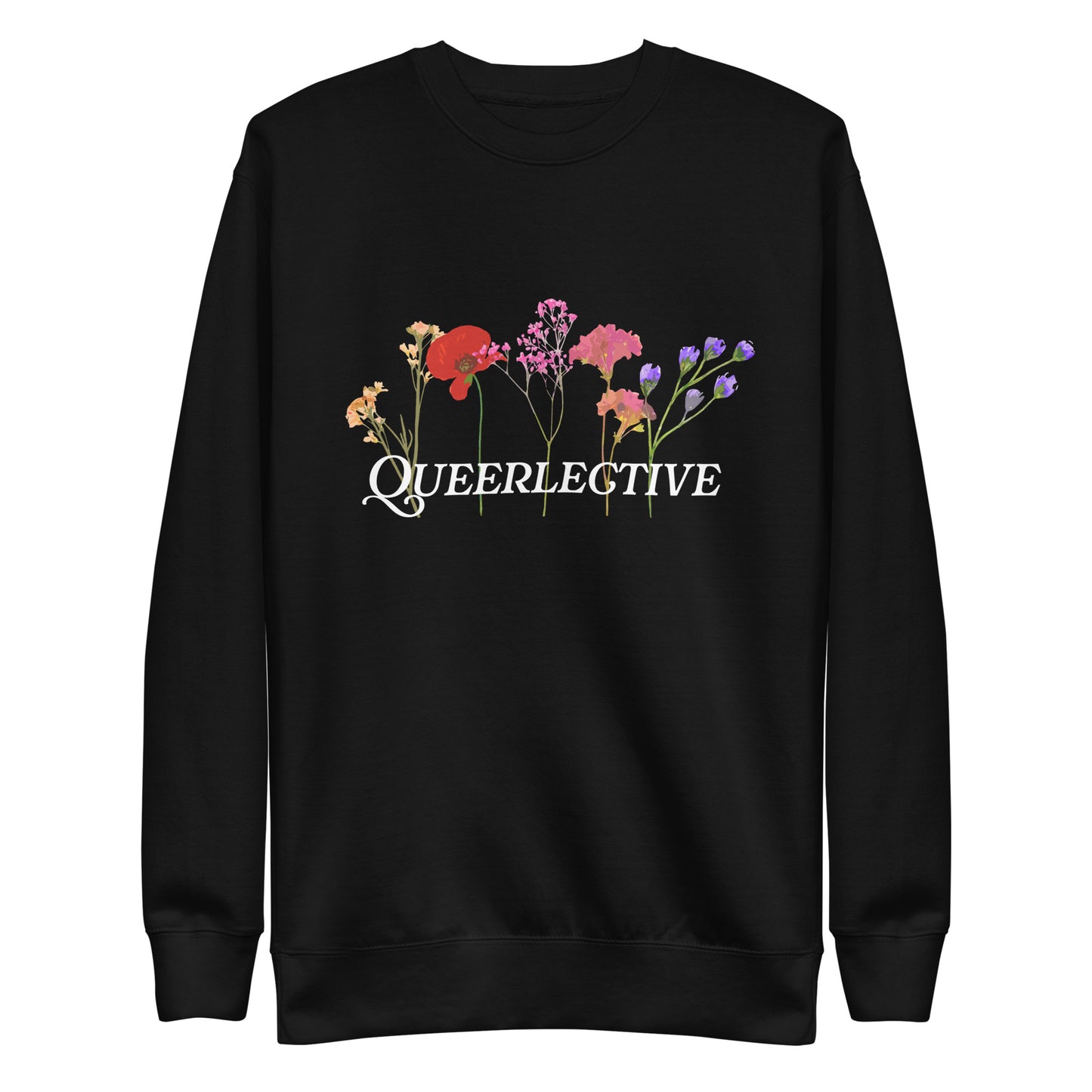 Queerlective Dried Flowers Unisex Premium Sweatshirt